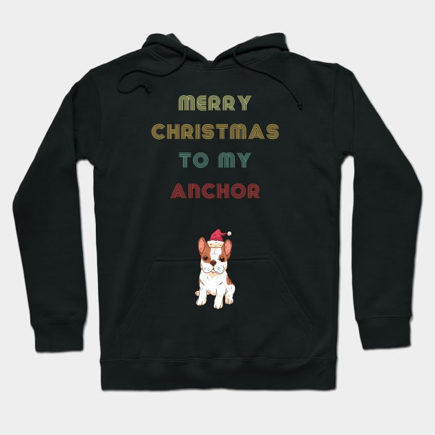 Cute Christmas Holiday Dog Owner Gift For Anchor's Hoodie by Retro_Design_Threadz